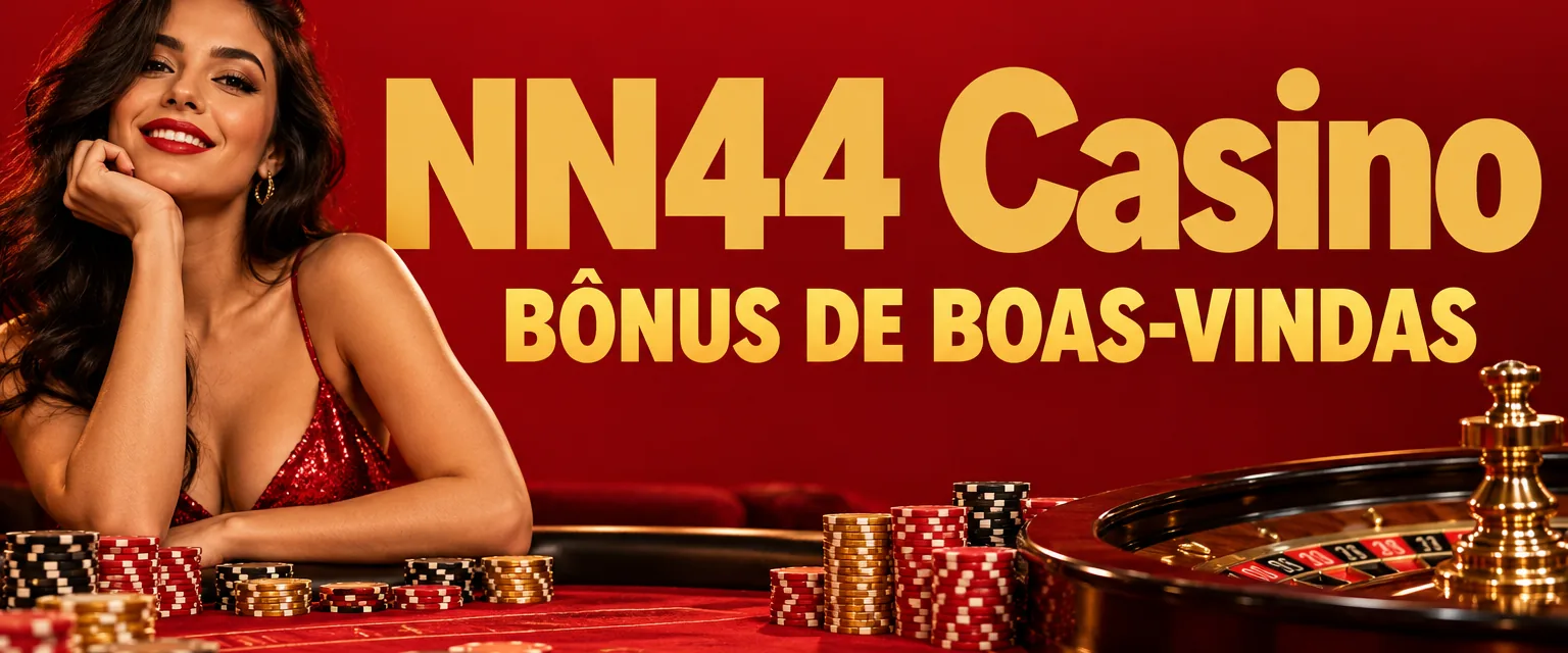 Banner do NN44 Casino com bônus de 100% até R$ 2.000 e 50 giros grátis em slots asiáticos